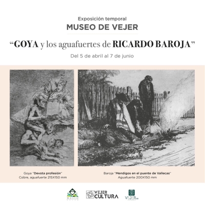 EXPOSICIÓN &#039;GOYA Y LOS AGUAFUERTES DE RICARDO BAROJA&#039;